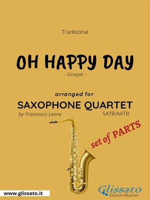 cover image of Oh Happy Day--Saxophone Quartet set of PARTS